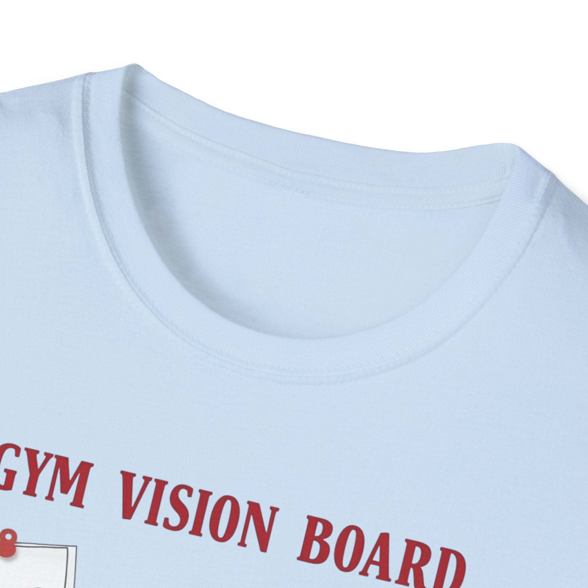 Gym Vision Board – Gains with a Side of Sarcasm T-Shirt