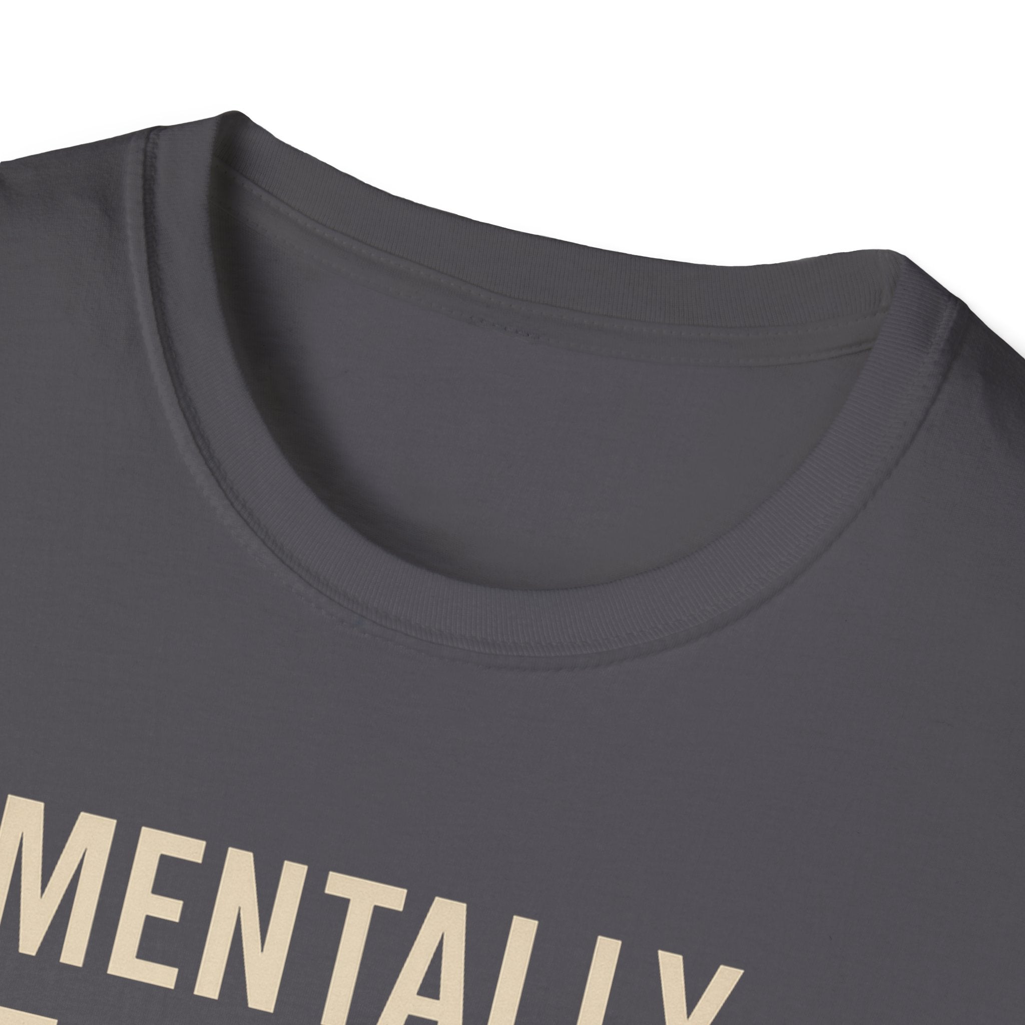 Mentally at the Gym. Physically? Almost – Witty Minimalist Tshirt