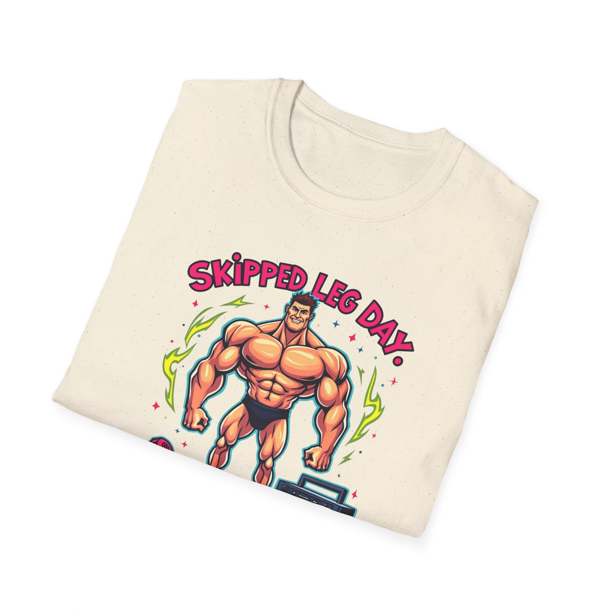 Skipped leg day proud of it T-Shirt