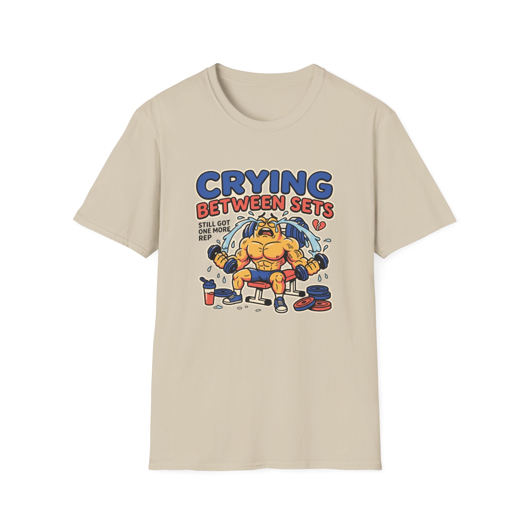 Crying between sets T-Shirt