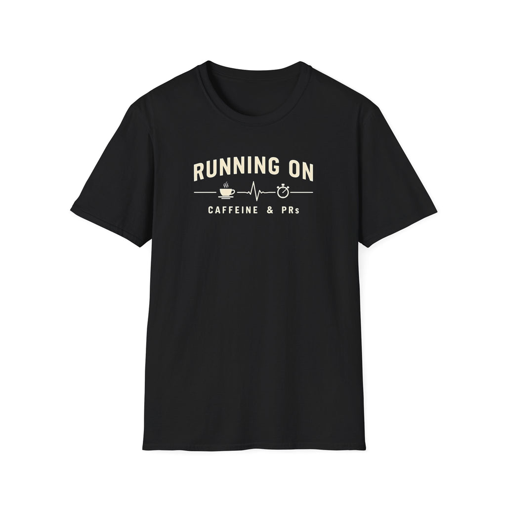 Running on Caffeine & PRs – Minimal Strength Mode T-Shirt