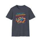 Not Lazy - Recovering against will T-Shirt