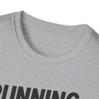 Running Late Is My Cardio – Bold & Playful Gym Tshirt