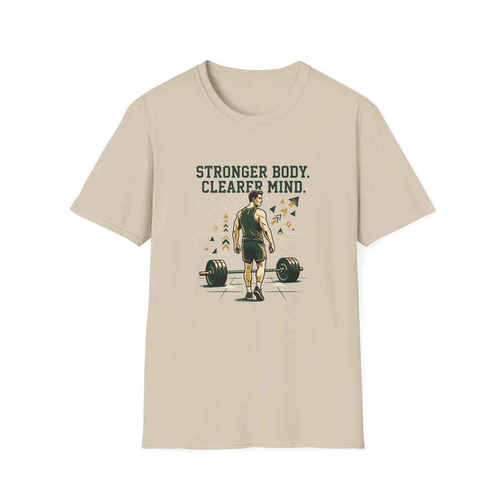 Stronger body. Clearer mind T-Shirt