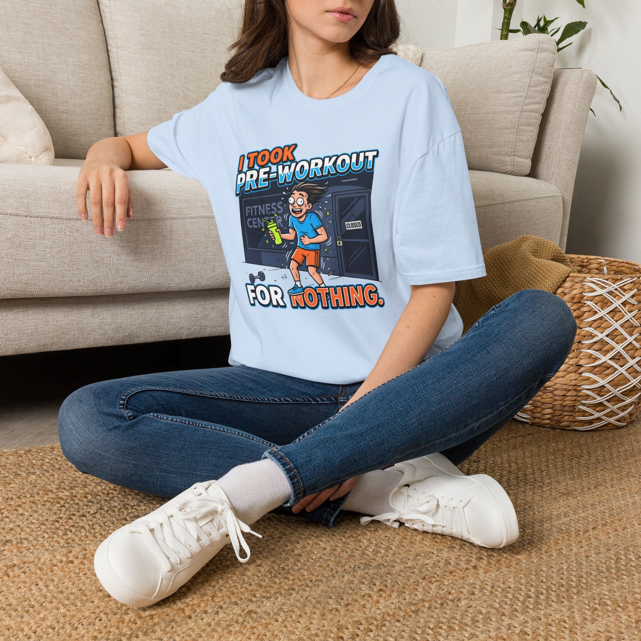 Took pre workout for nothing T-Shirt