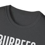 Burpees Are Biblical – Stone-Gray Statement Tshirt