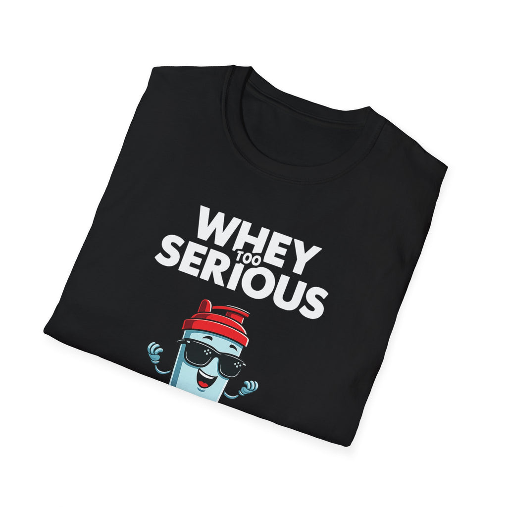 Whey Too Serious – Cartoon Shaker Edition T-Shirt