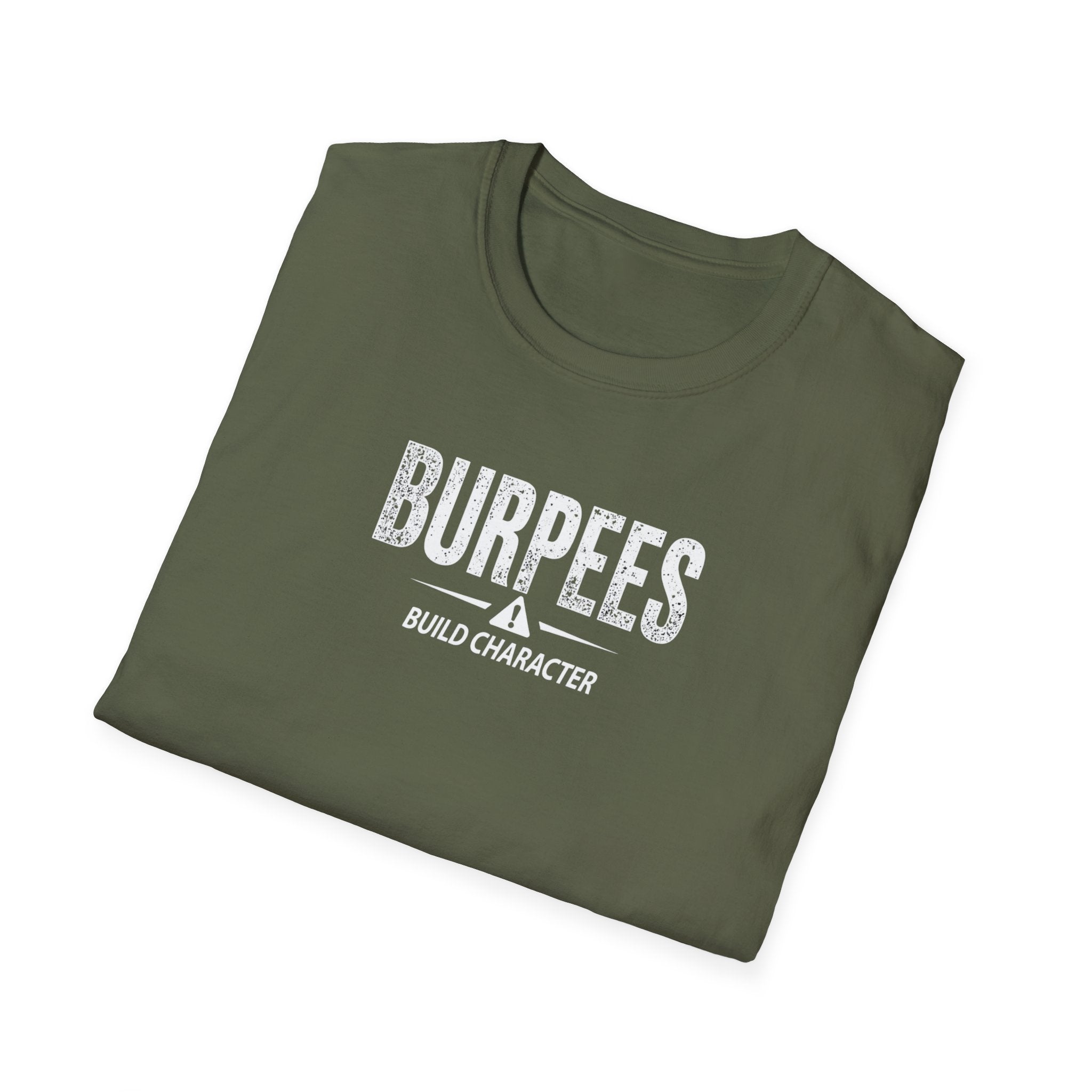 Burpees Build Character (Warning Edition) T-Shirt