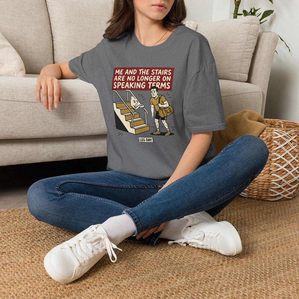 Me and stairs - not on speaking terms T-Shirt