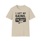 I Left My Gains for This? (Vintage Grunge Edition) T-Shirt