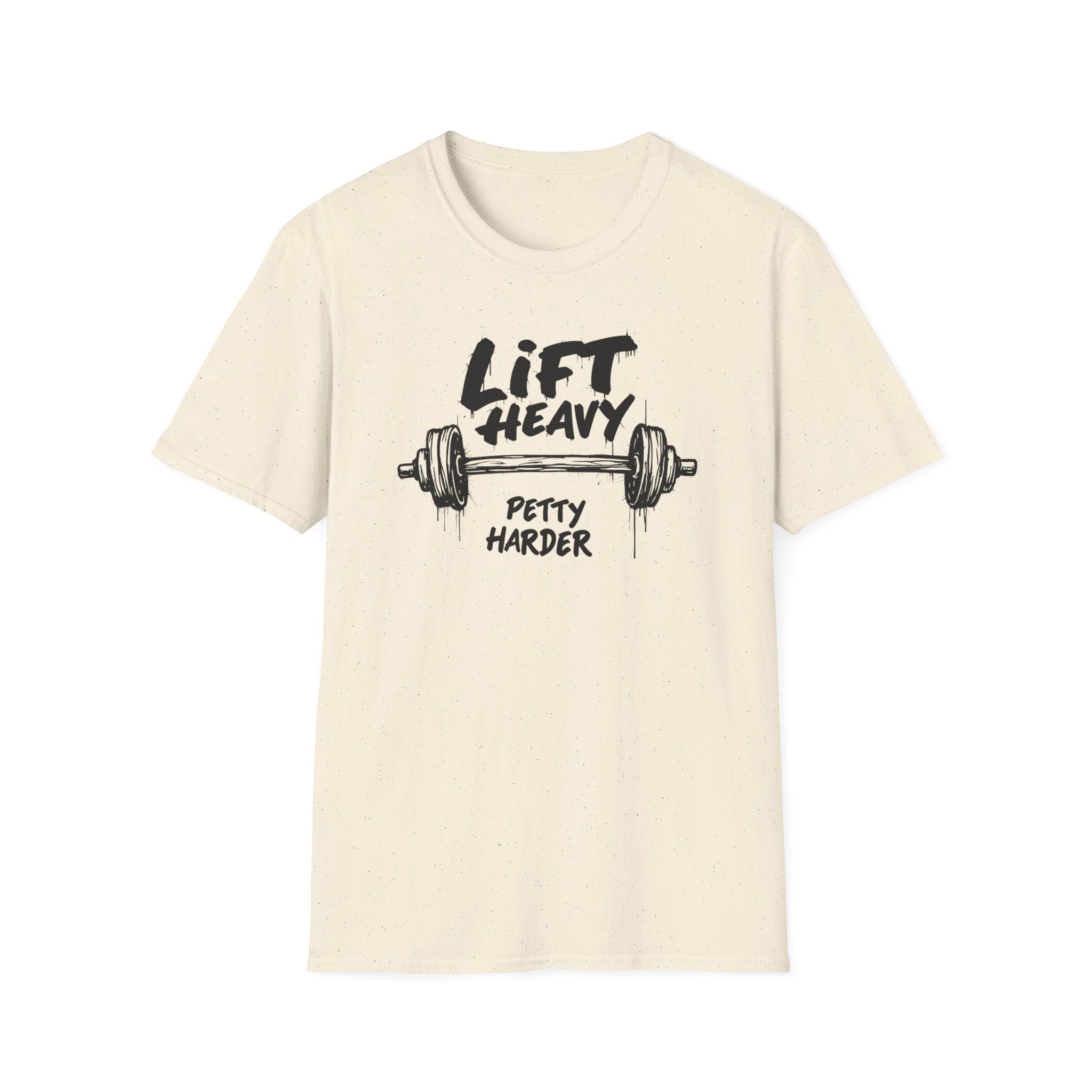 Lift Heavy, Petty Harder (Grunge Edition) T-Shirt