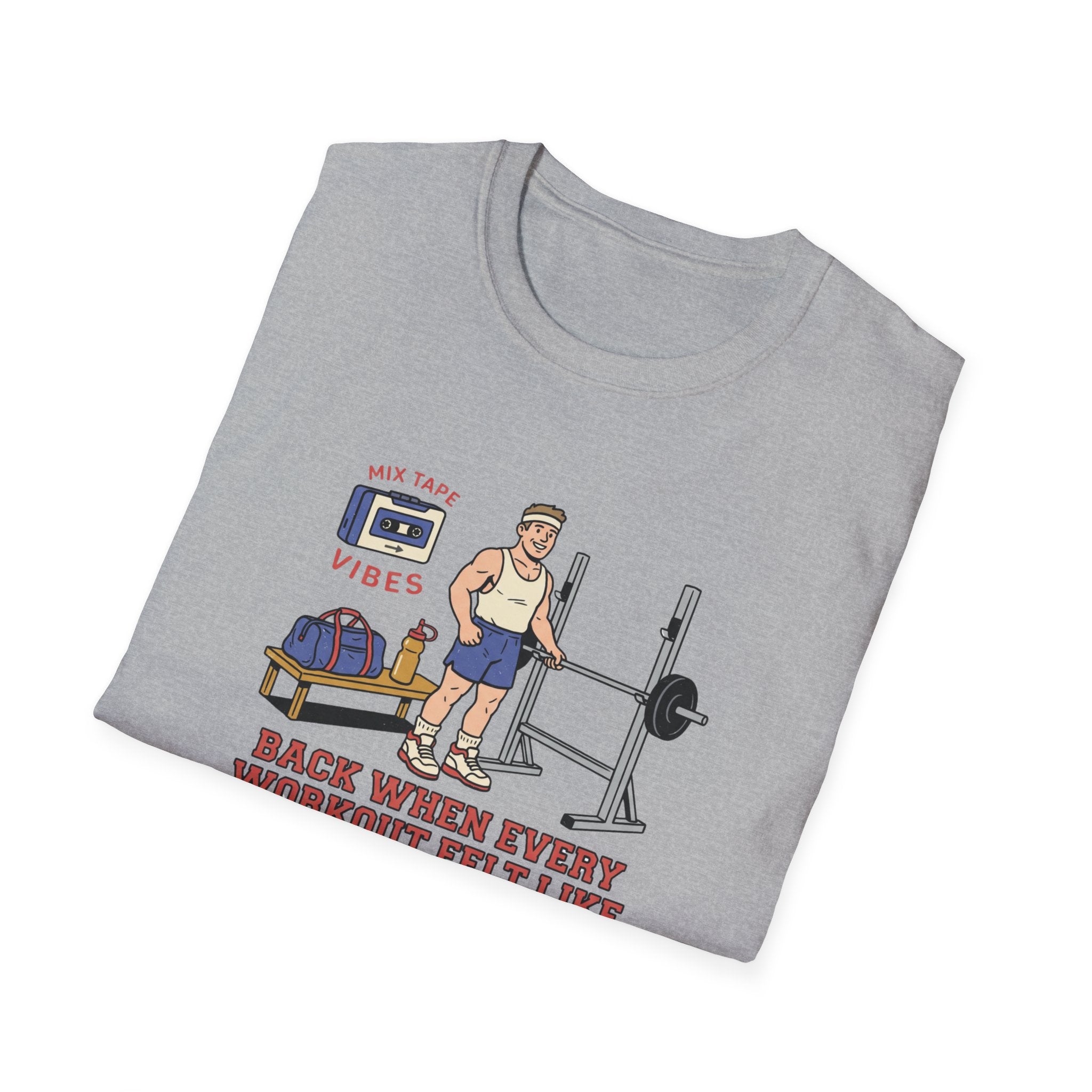 Back when every workout felt like an adventure T-Shirt