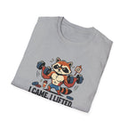 I came. I lifted. I complained T-Shirt
