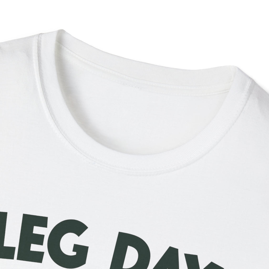 Leg Day – Gravity’s Favorite Day T-Shirt