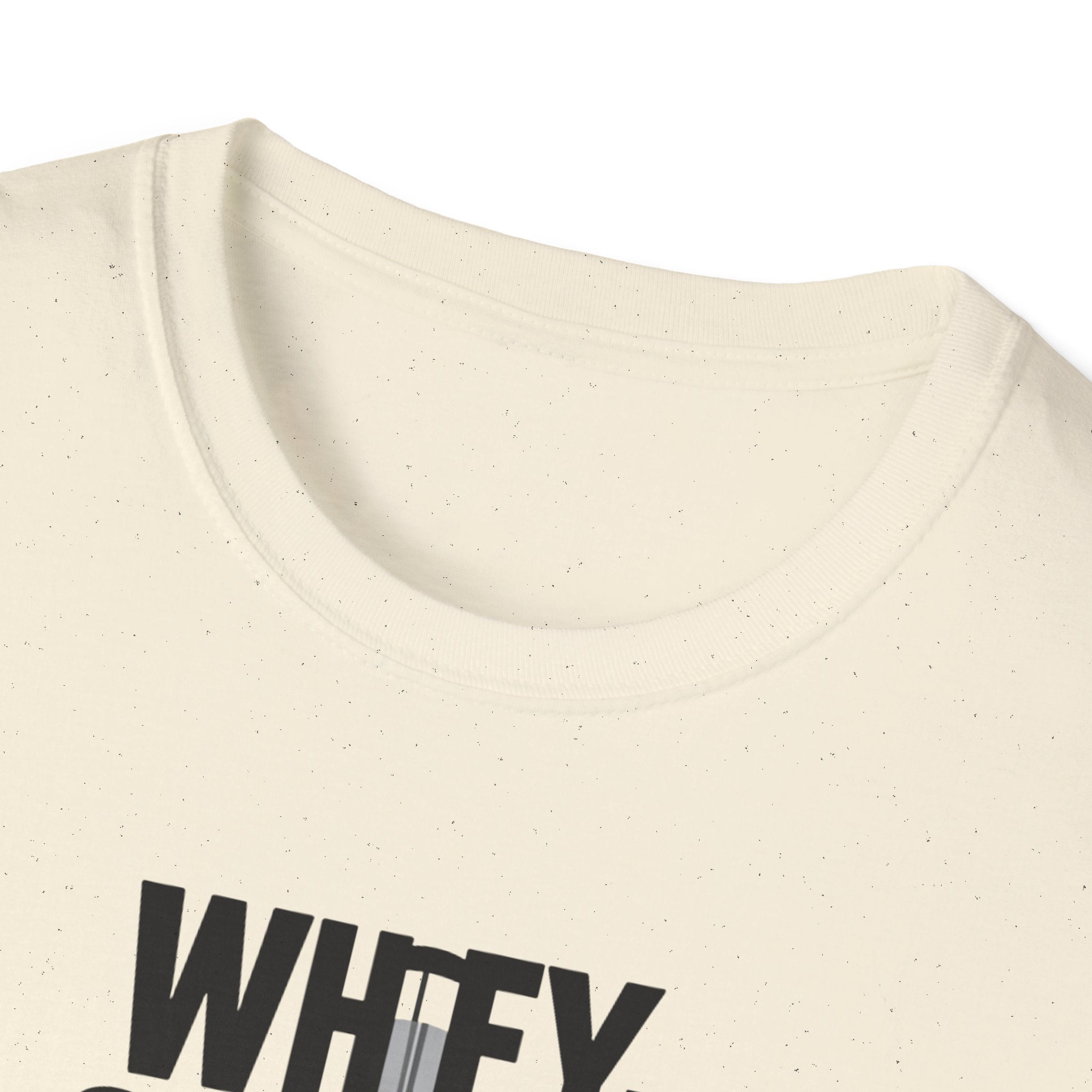 Whey Too Serious T-Shirt