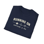 Running on Caffeine & PRs – Minimal Strength Mode T-Shirt