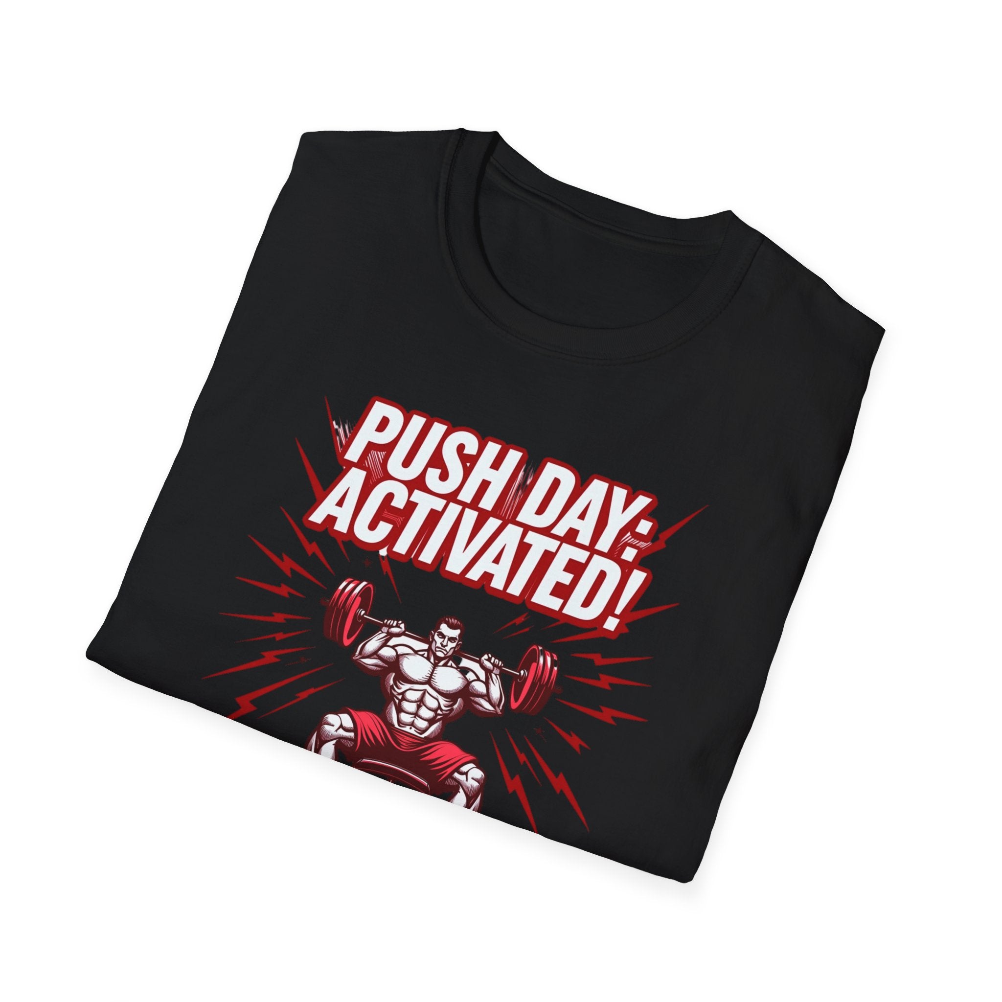 Push Day: Activated! T-Shirt