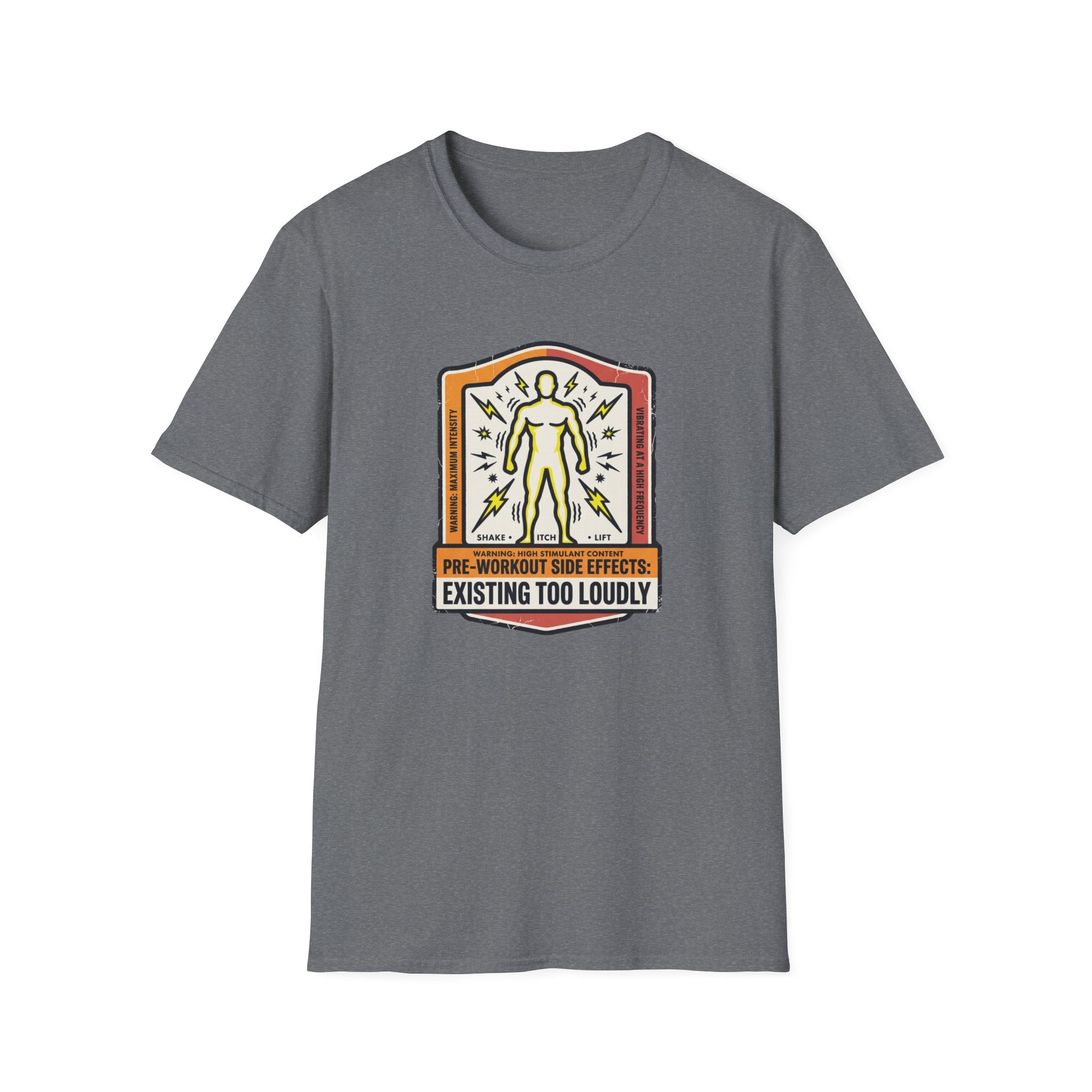 Pre workout side effects - Existing loudly T-Shirt