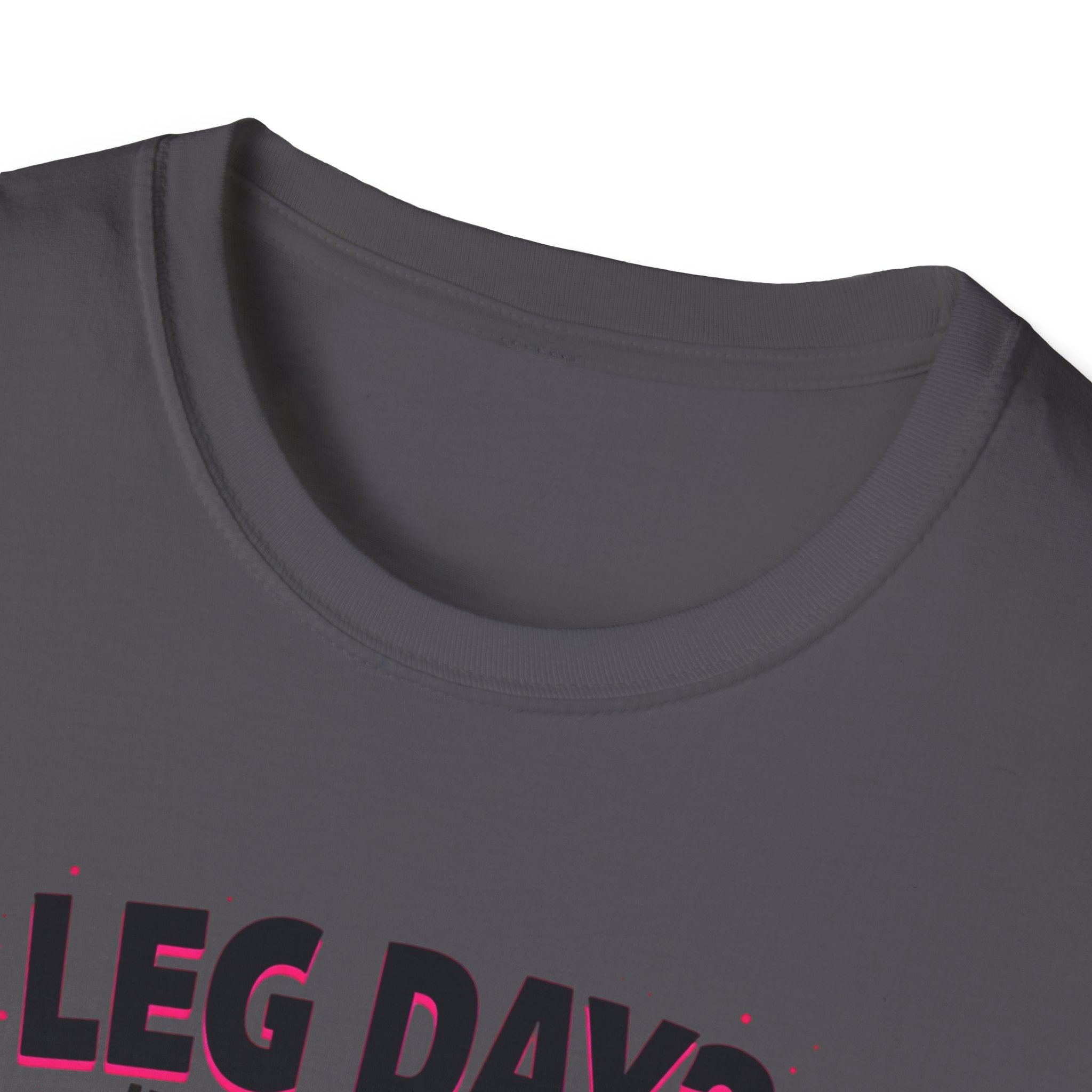 Leg Day? More Like Error Day! T-Shirt