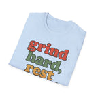 Grind Hard, Rest Proud – Vintage Bubble Quote T-Shirt