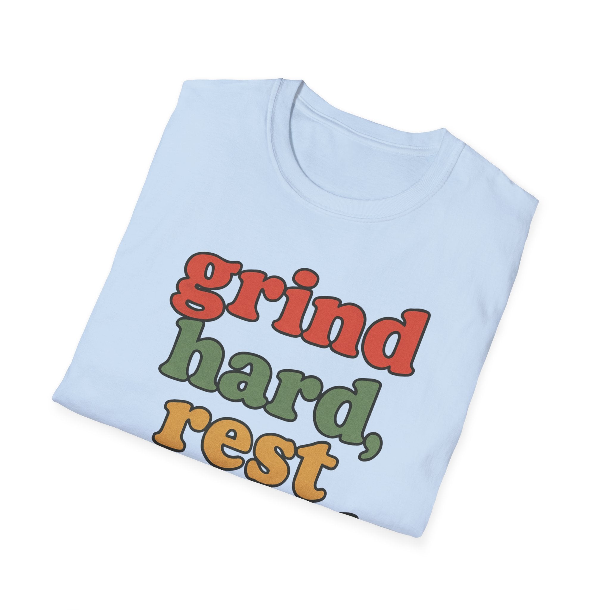 Grind Hard, Rest Proud – Vintage Bubble Quote T-Shirt