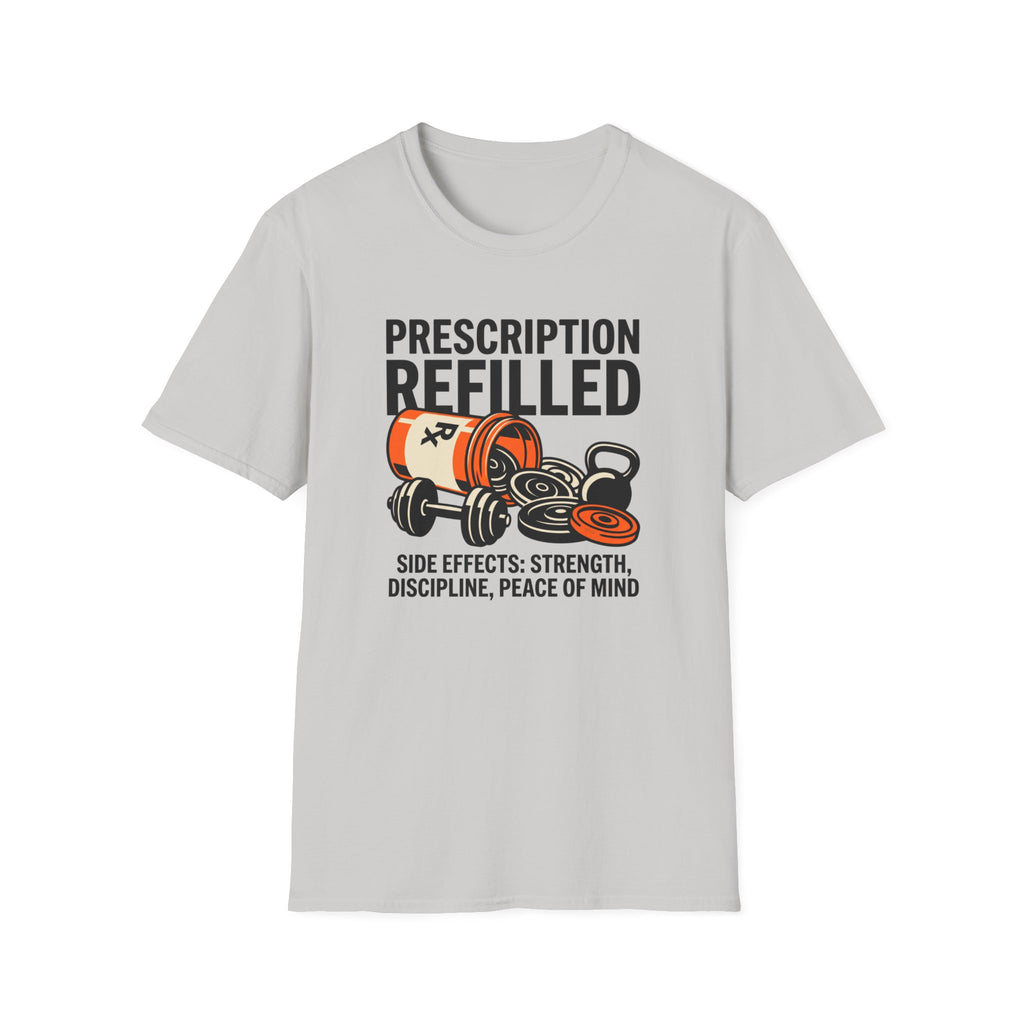 Prescription refilled for Gym T-Shirt