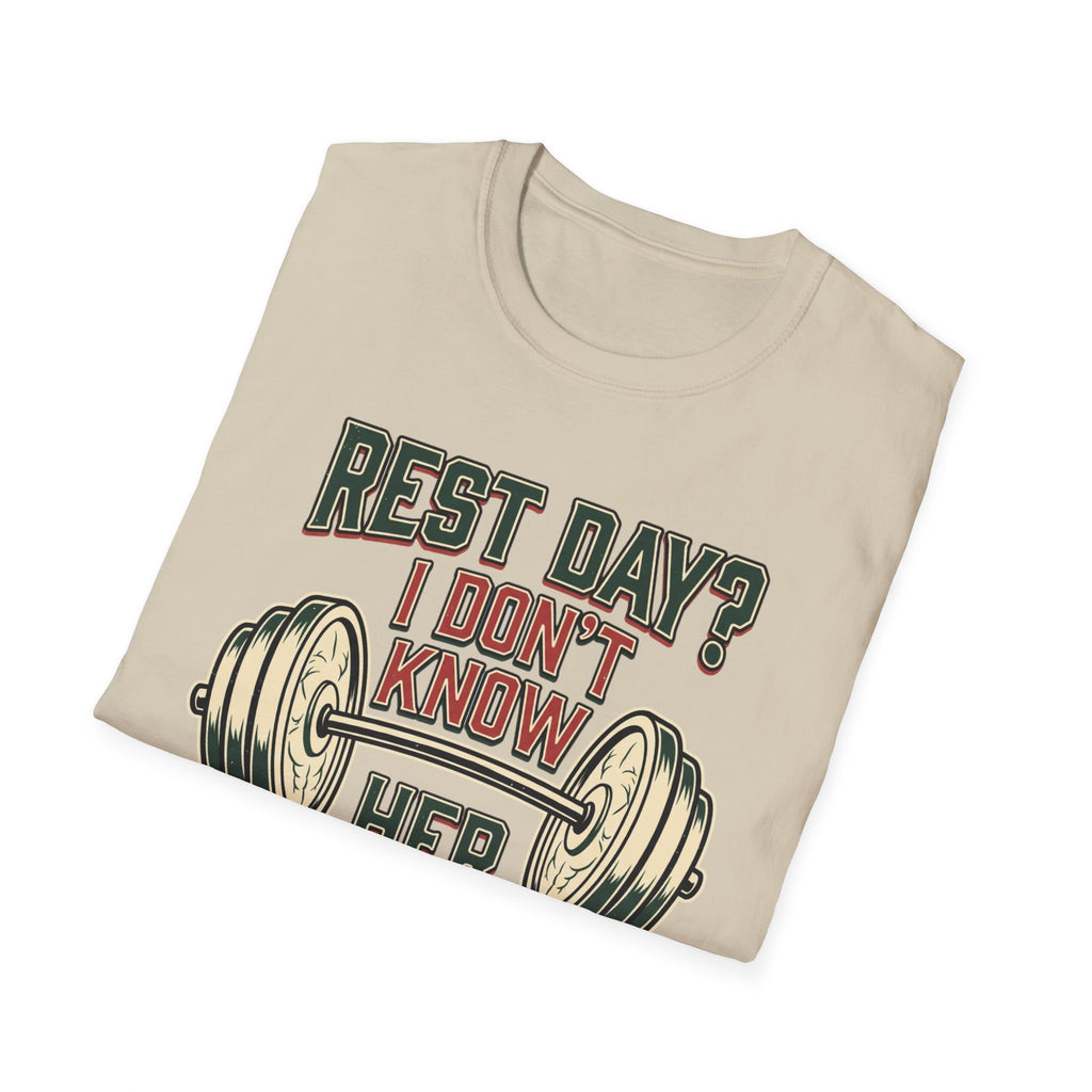 Rest day - Don't know her T-Shirt