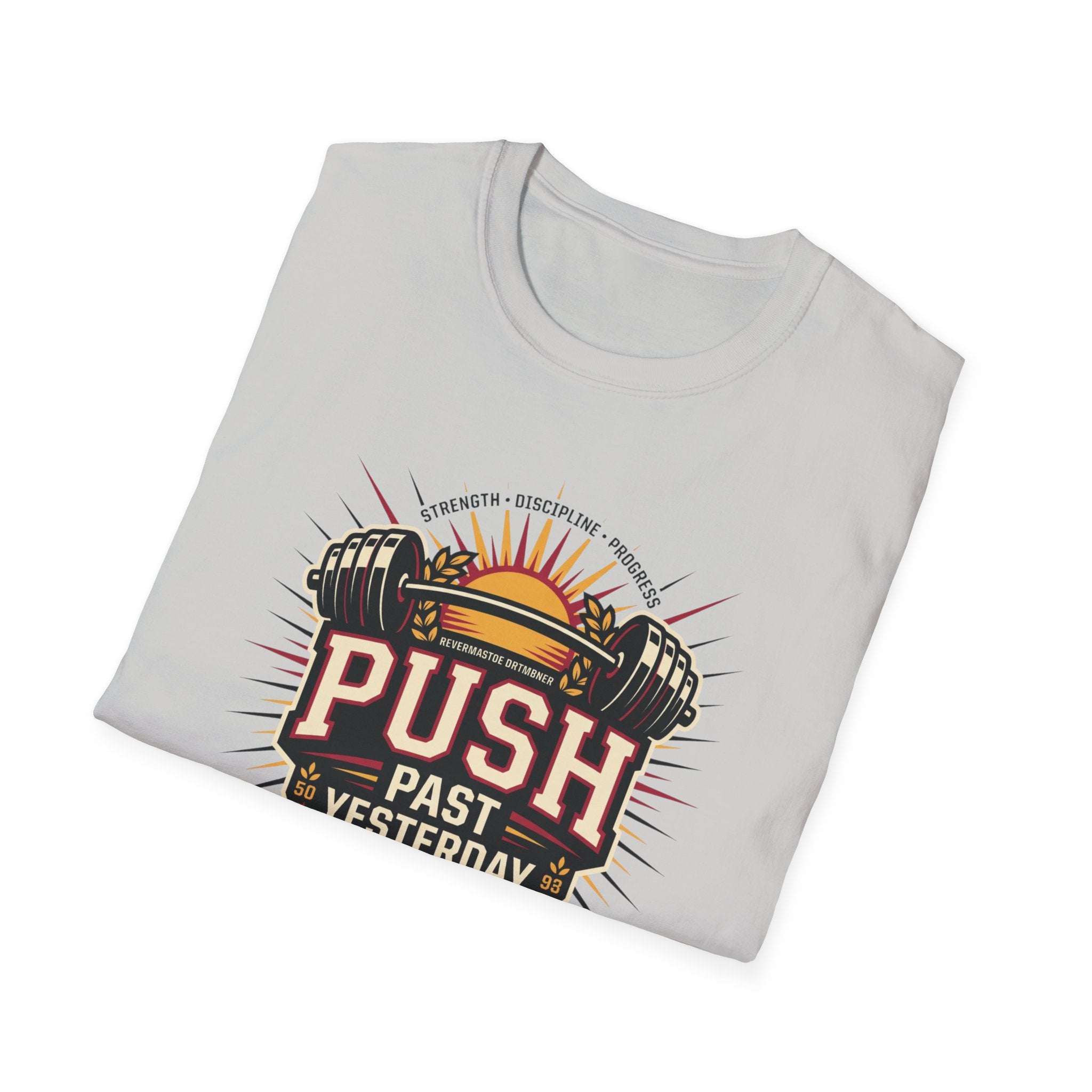 Push past yesterday T-Shirt