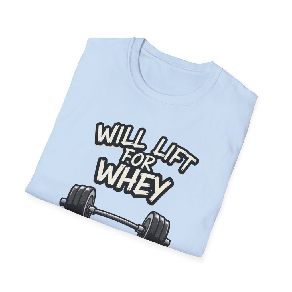 Will Lift for Whey – Monochrome Barbell Edition T-Shirt