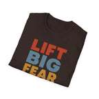 Lift Big, Fear Small – Vintage Block Edition T-Shirt