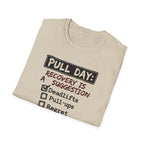Pull Day: Recovery Is a Suggestion T-Shirt