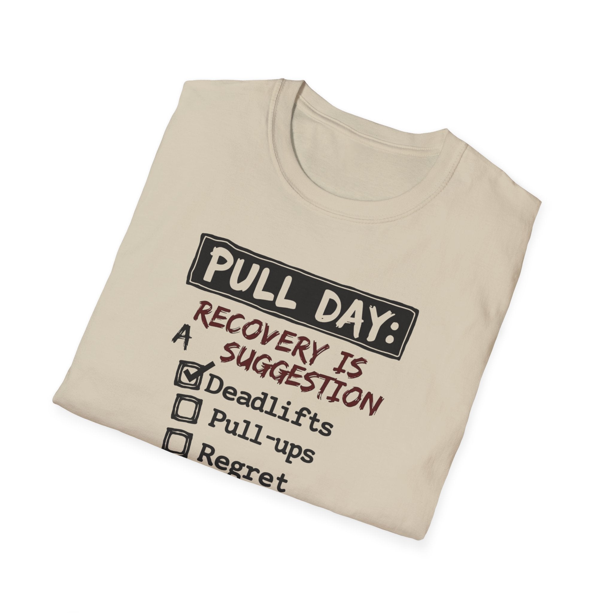 Pull Day: Recovery Is a Suggestion T-Shirt