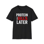 Protein Over Payments T-Shirt