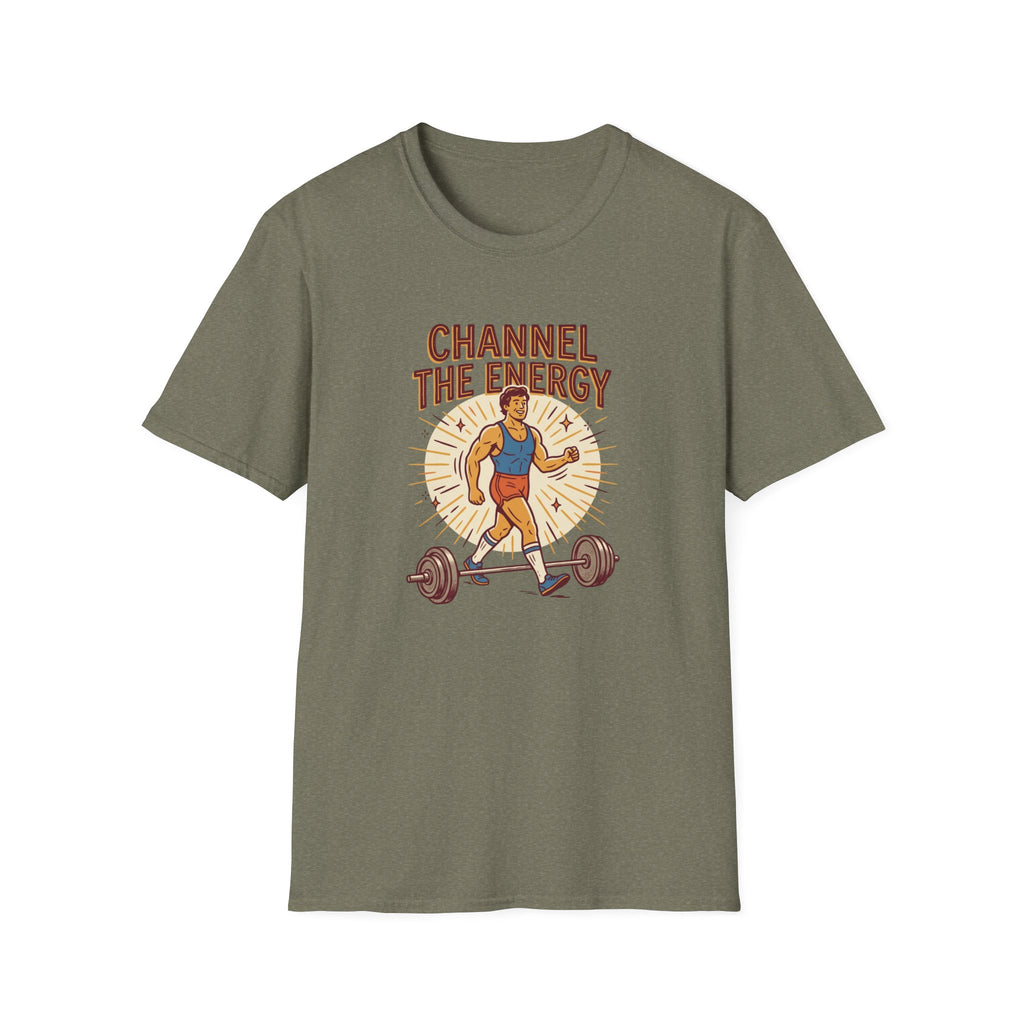 Channel the energy T-Shirt