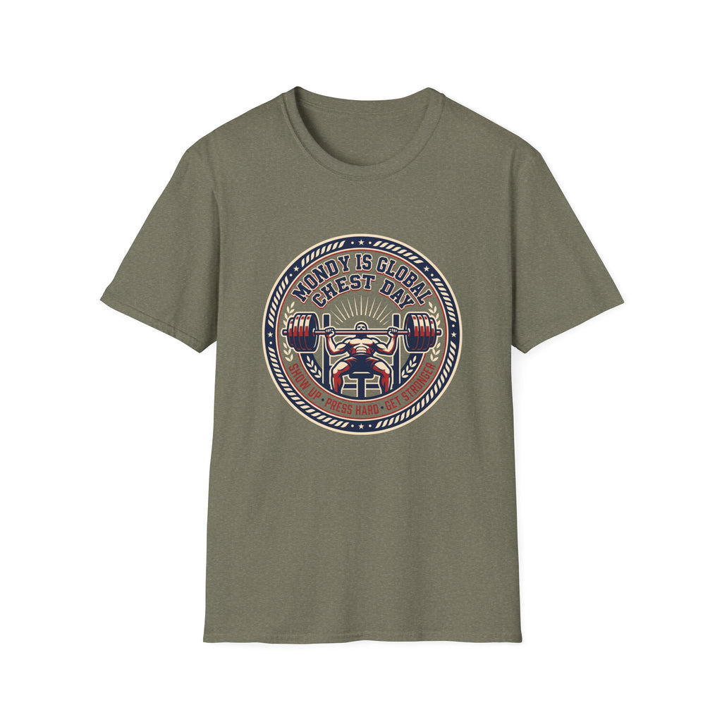 Monday is Global chest day - Inspiring T-Shirt