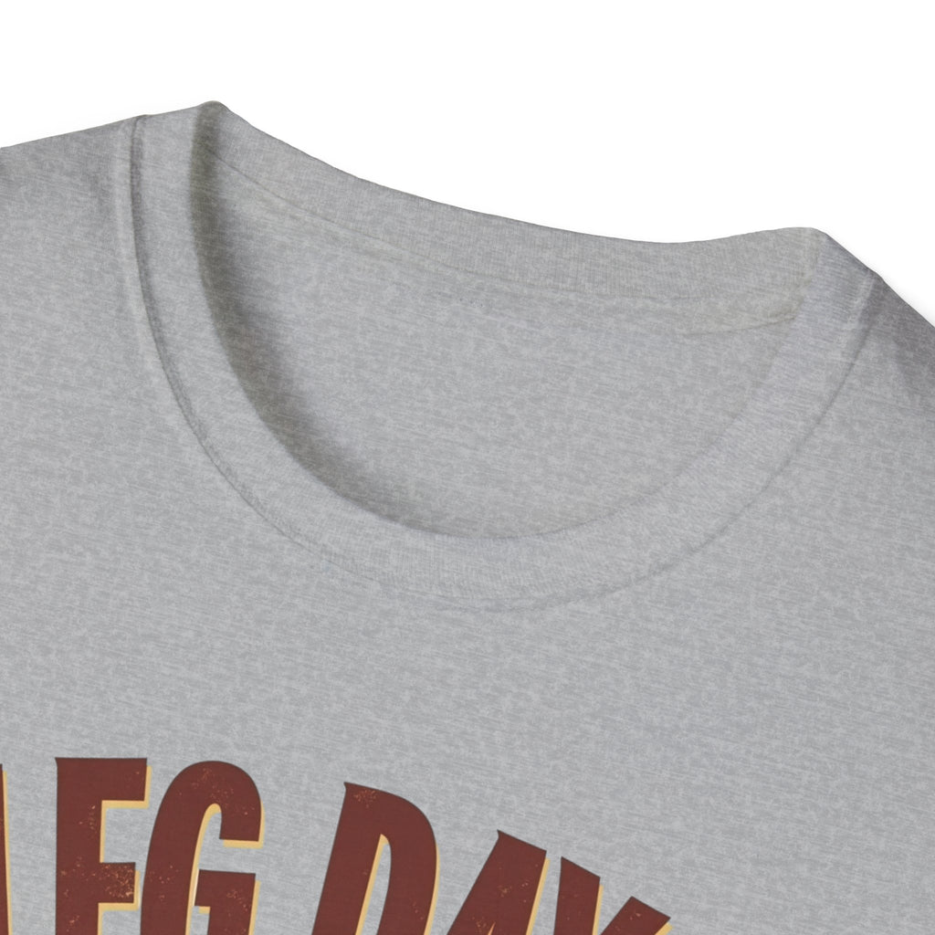 Leg Day? I Thought You Said Lame Day – Skeleton Squat T-Shirt