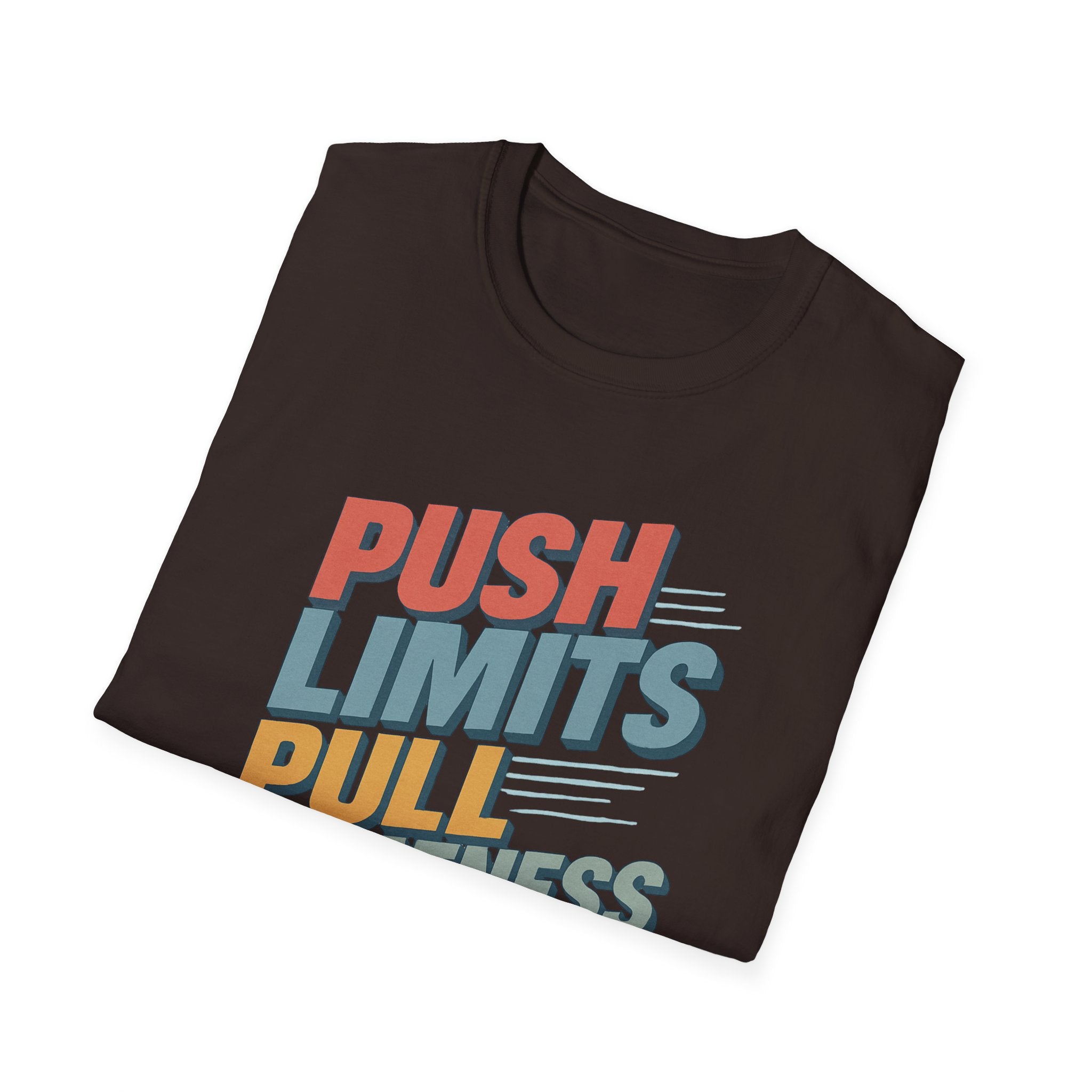 Push Limits. Pull Greatness. T-Shirt