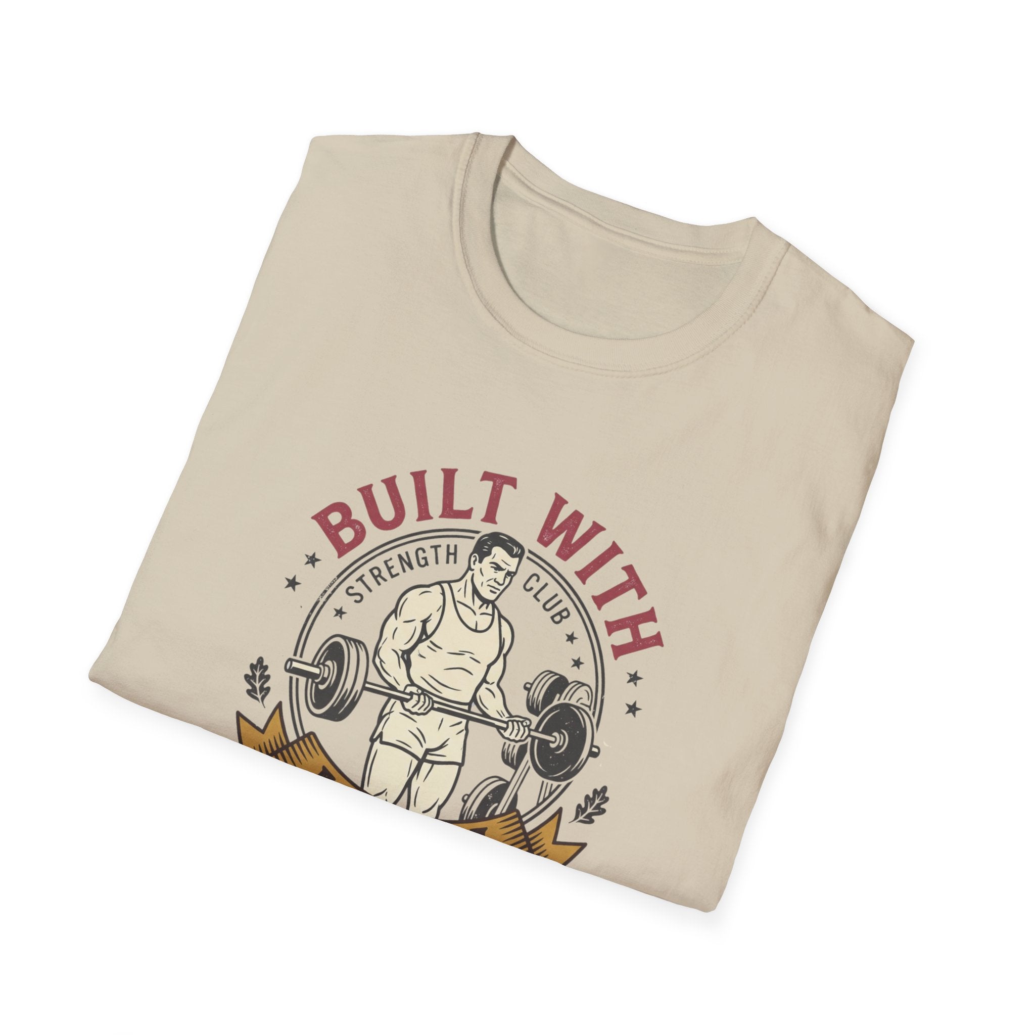 Built with iron T-Shirt