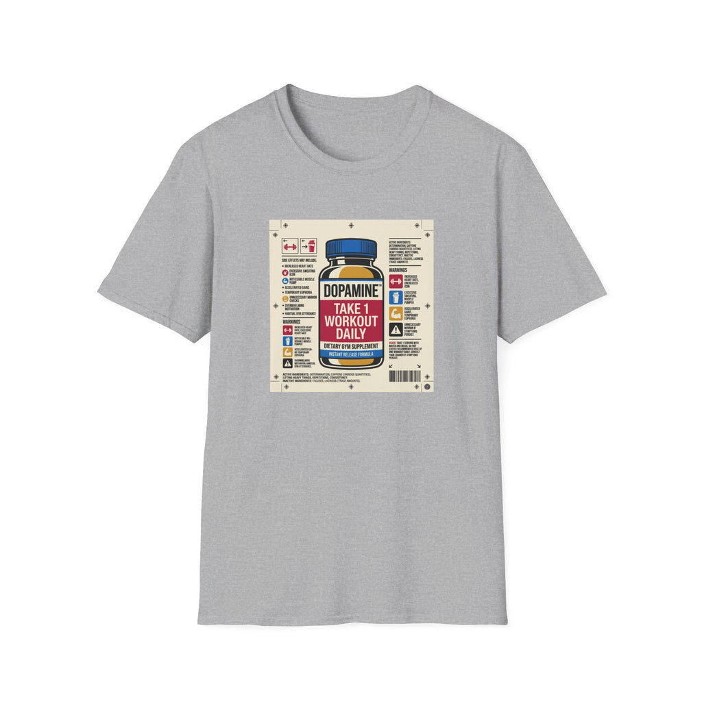 Dopamine - Take 1 workout daily T-Shirt