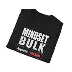Mindset: Bulk T-Shirt