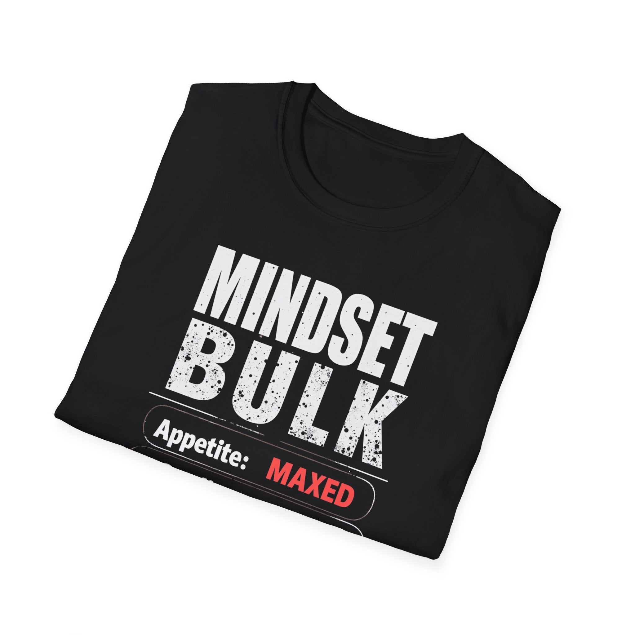 Mindset: Bulk T-Shirt
