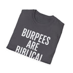 Burpees Are Biblical – Stone-Gray Statement Tshirt