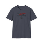 All My Money Went to Supplements T-Shirt