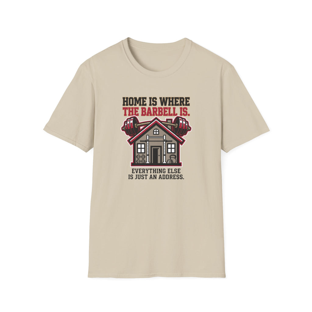 Gym is Home T-Shirt