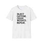 Inject. Crush. Repeat. T-Shirt