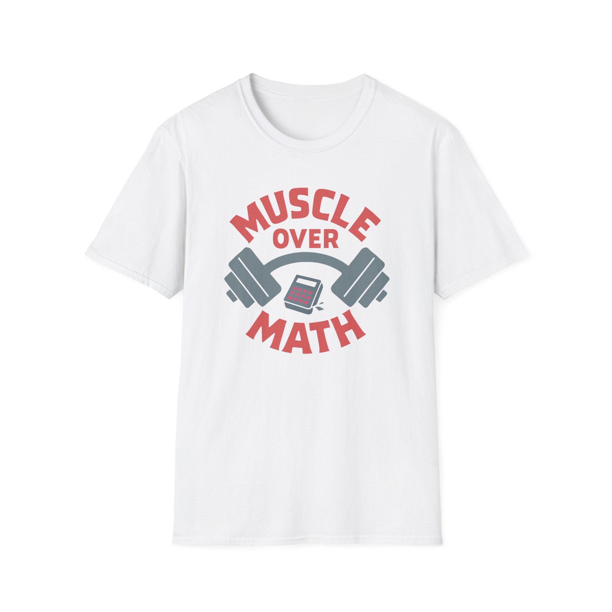 Muscle Over Math – Barbell Crunch Edition T-Shirt