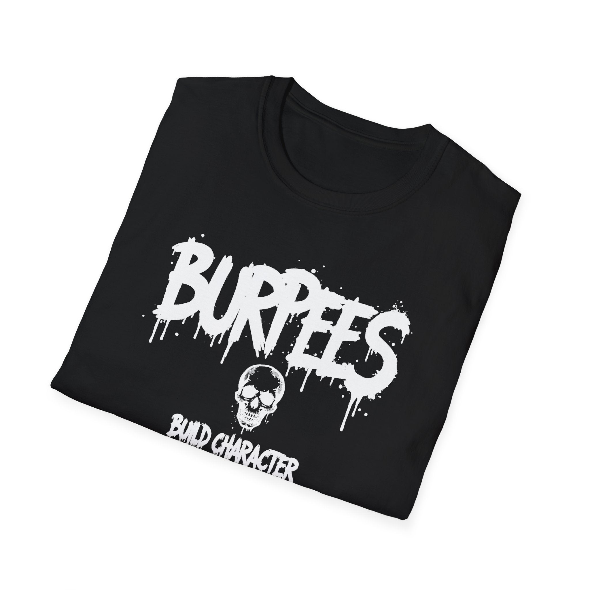 Burpees Build Character T-Shirt