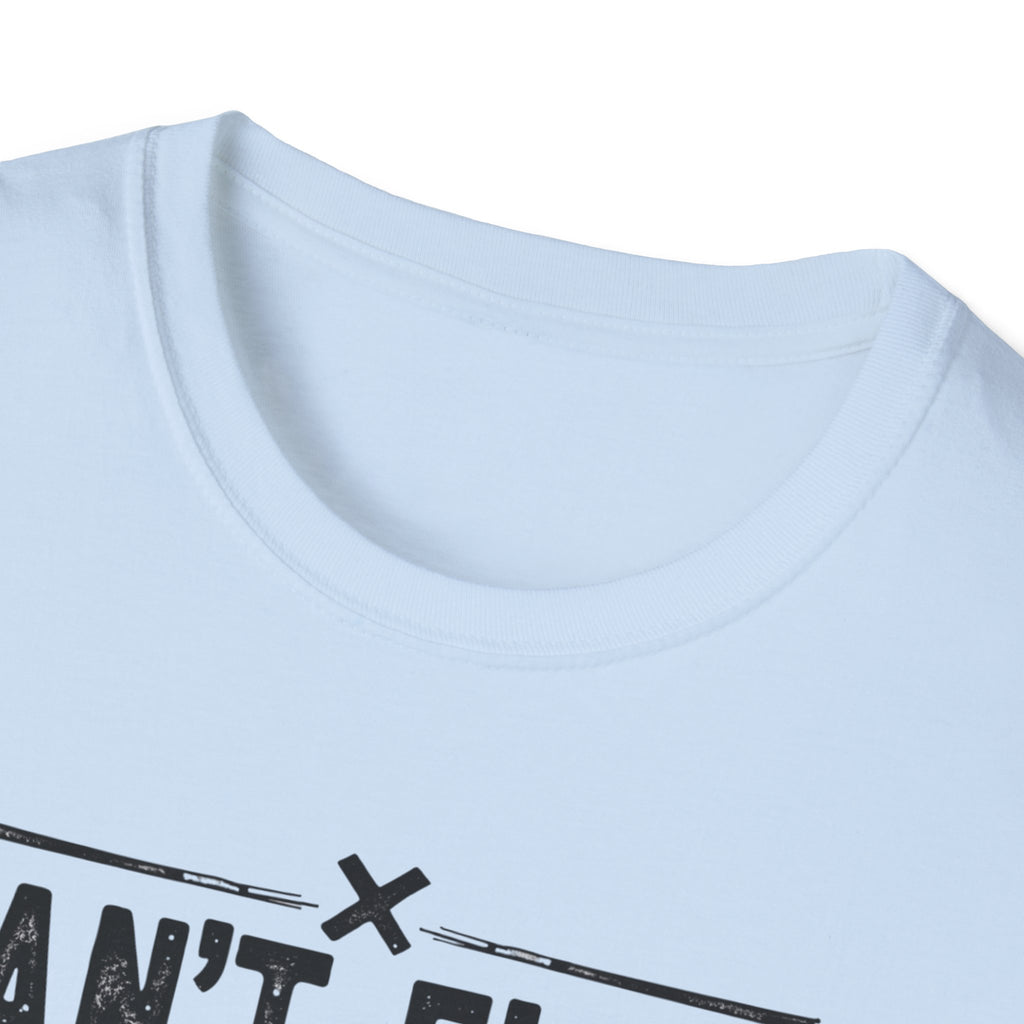 Can’t Flex – Comfort Mode Engaged T-Shirt