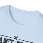 Can’t Flex – Comfort Mode Engaged T-Shirt