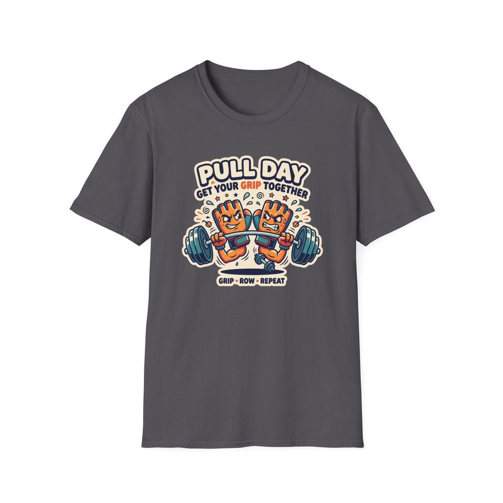 Pull day - Get your grip together T-Shirt